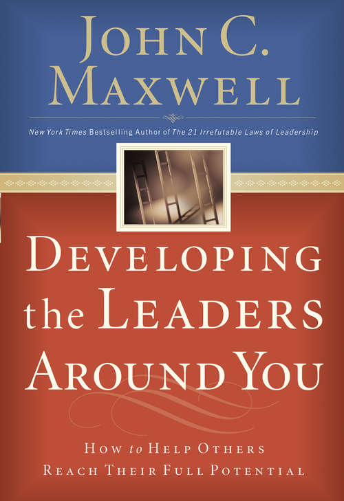 Book cover of Developing the Leaders Around You