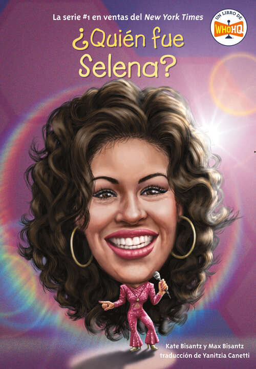 Book cover of ¿Quién fue Selena? (¿Quién fue?)