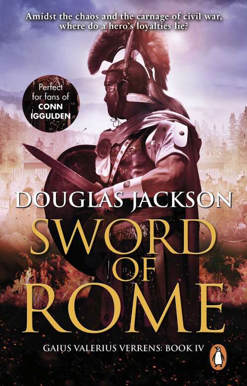 Book cover of Sword of Rome: (Gaius Valerius Verrens 4): an enthralling, action-packed Roman adventure that will have you hooked to the very last page (Gaius Valerius Verrens #4)