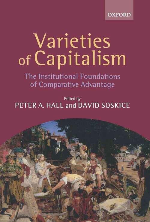 Book cover of Varieties of Capitalism: The Institutional Foundations of Comparative Advantage