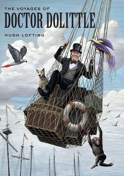 Book cover of The Voyages of Doctor Dolittle (Union Square Kids Unabridged Classics)
