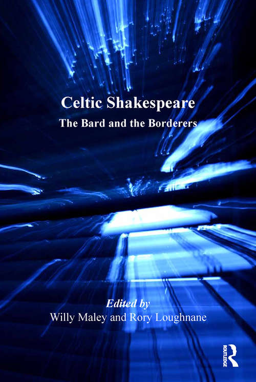 Book cover of Celtic Shakespeare: The Bard and the Borderers