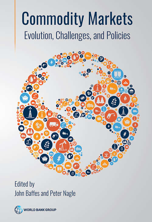 Book cover of Commodity Markets: Evolution, Challenges, and Policies