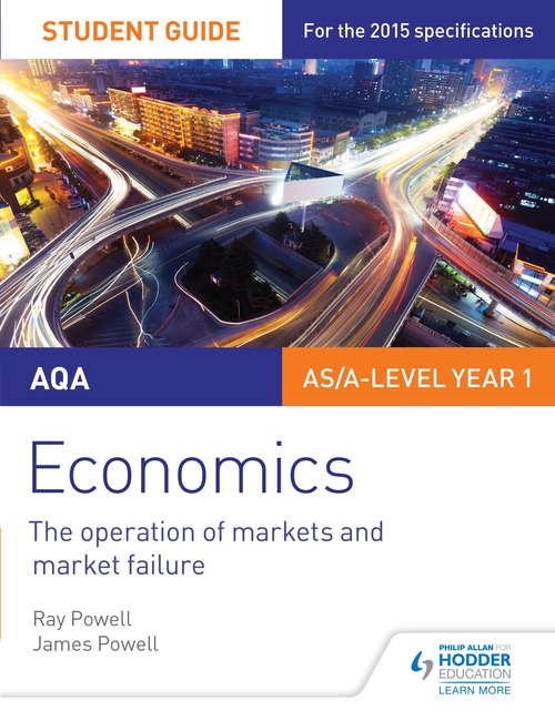 Book cover of AQA Economics Student Guide 1: The operation of markets and market failure
