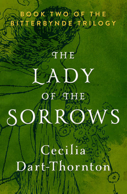 Book cover of The Lady of the Sorrows: Special Edition (The Bitterbynde Trilogy #2)
