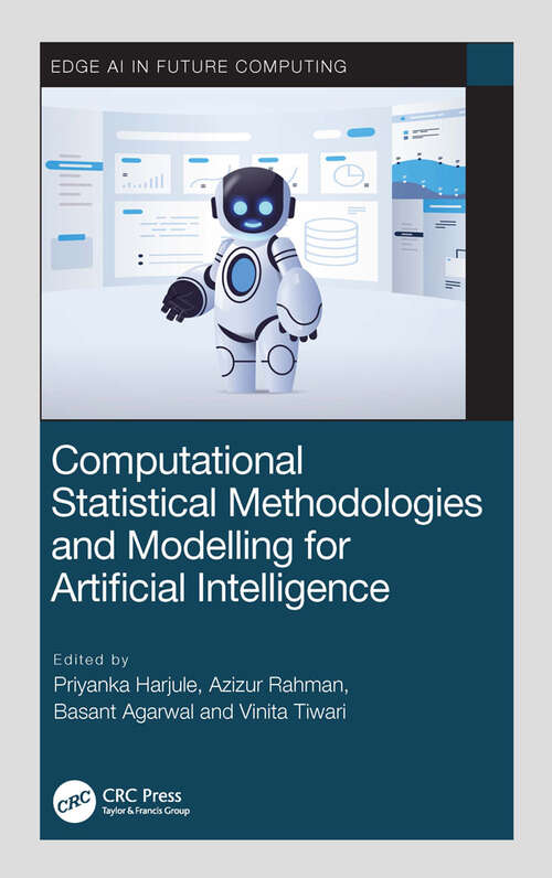 Computational Statistical Methodologies and Modeling for Artificial Intelligence (Edge AI in Future Computing)