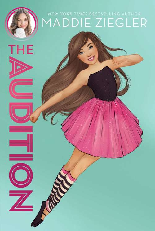 Book cover of The Audition (Maddie Ziegler #1)