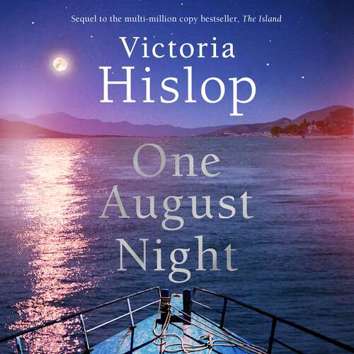Book cover of One August Night: Sequel to much-loved classic, The Island