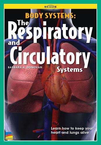 Book cover of Body Systems: The Respiratory and Circulatory Systems