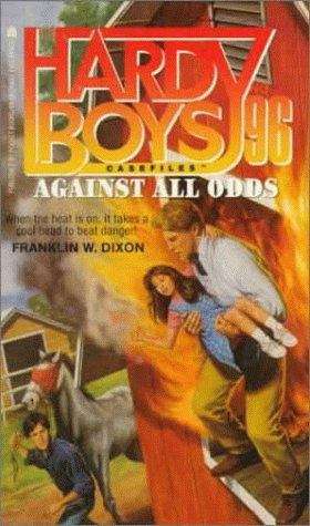 Book cover of Against All Odds (Hardy Boys Casefiles #96)
