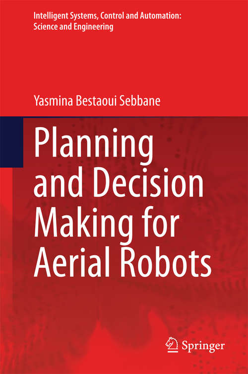 Book cover of Planning and Decision Making for Aerial Robots