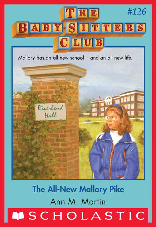 Book cover of The All-New Mallory Pike (The Baby-Sitters Club #126)