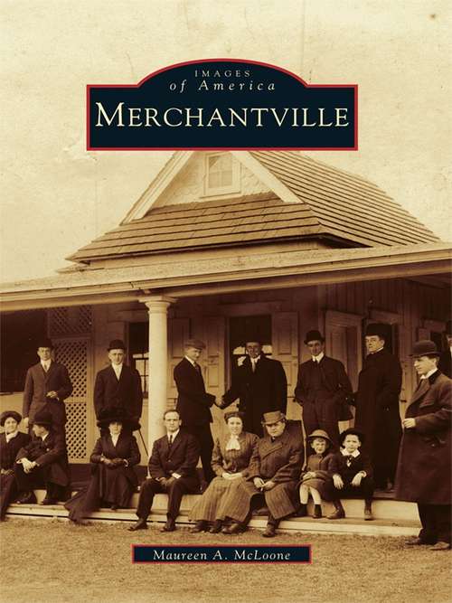 Book cover of Merchantville (Images of America)