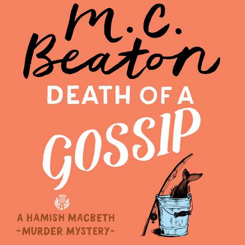 Book cover of Death of a Gossip (Hamish Macbeth #67)