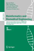 Bioinformatics and Biomedical Engineering: 10th International Work-Conference, IWBBIO 2023, Meloneras, Gran Canaria, Spain, July 12–14, 2023, Proceedings, Part I (Lecture Notes in Computer Science #13919)