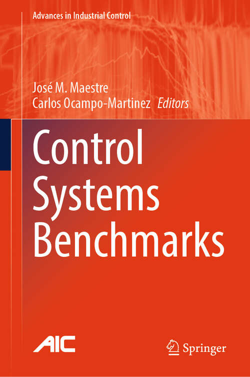 Book cover of Control Systems Benchmarks (Advances in Industrial Control)