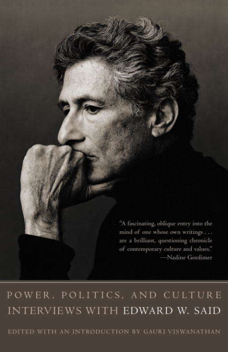Book cover of Power, Politics, and Culture: Interviews with Edward W. Said