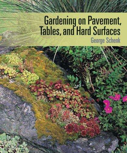 Book cover of Gardening on Pavement, Tables, and Hard Surfaces