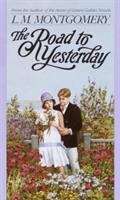 Book cover of The Road to Yesterday
