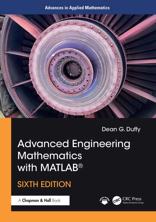 Book cover of Advanced Engineering Mathematics with MATLAB® (6) (Advances in Applied Mathematics)