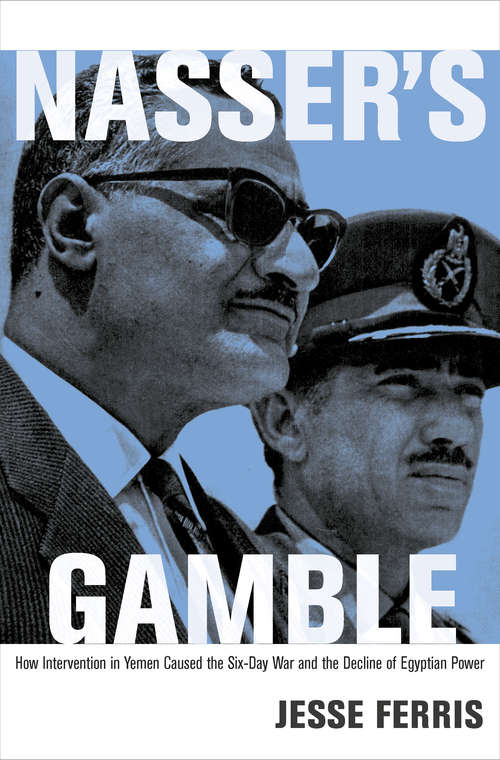 Book cover of Nasser's Gamble