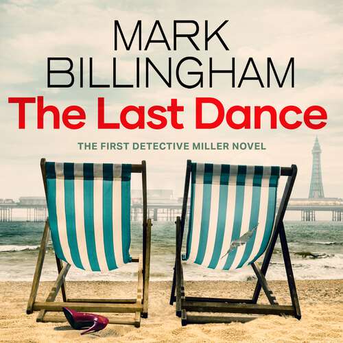 Book cover of The Last Dance: A Detective Miller case - the first new Billingham series in 20 years (Detective Miller)