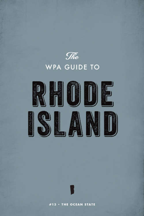 Book cover of The WPA Guide to Rhode Island