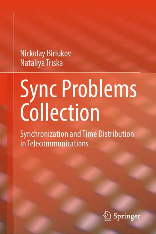 Book cover of Sync Problems Collection: Synchronization and Time Distribution in Telecommunications (2024)