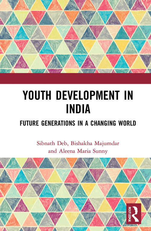 Book cover of Youth Development in India: Future Generations in a Changing World