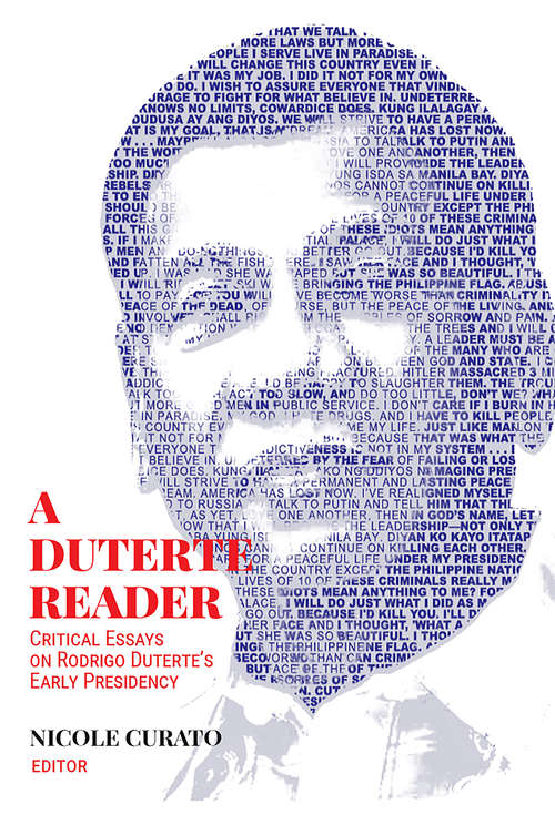Book cover of A Duterte Reader: Critical Essays on Rodrigo Duterte's Early Presidency