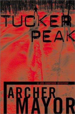 Tucker Peak (Joe Gunther #12)