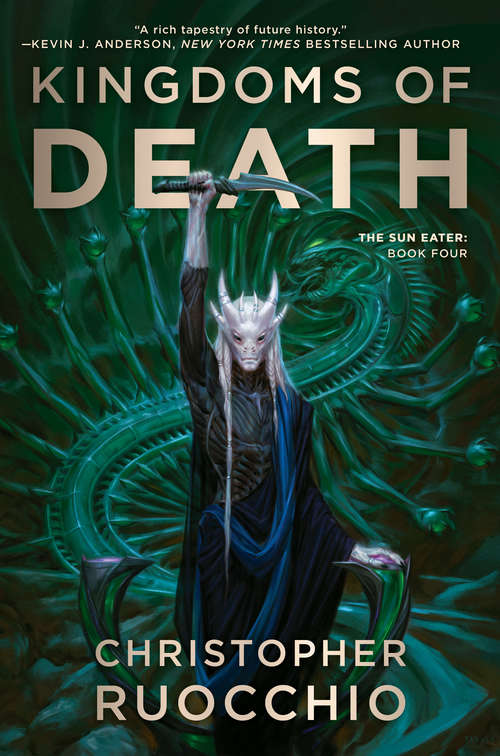 Book cover of Kingdoms of Death (Sun Eater #4)