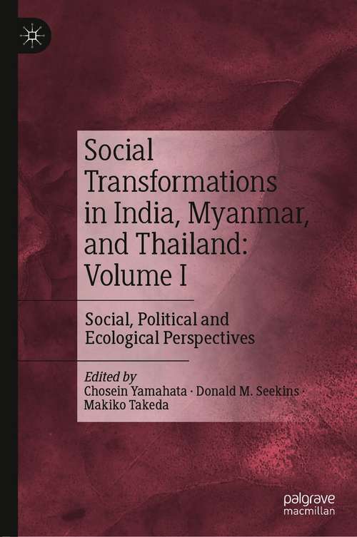 Cover image of Social Transformations in India, Myanmar, and Thailand