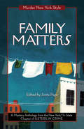 Family Matters: A Mystery Anthology (Murder New York Style #3)