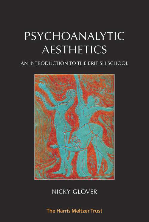 Book cover of Psychoanalytic Aesthetics: An Introduction to the British School (1)