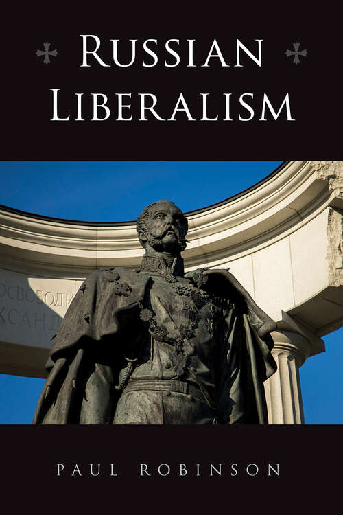 Book cover of Russian Liberalism (NIU Series in Slavic, East European, and Eurasian Studies)