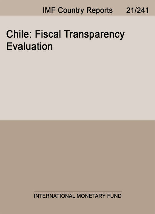 Chile: Fiscal Transparency Evaluation (Imf Staff Country Reports)