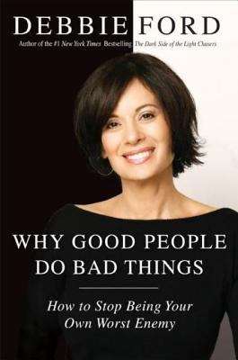 Book cover of Why Good People Do Bad Things