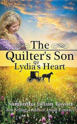 Book cover of The Quilter's Son: Lydia's Heart (The Quilter's Son #2)