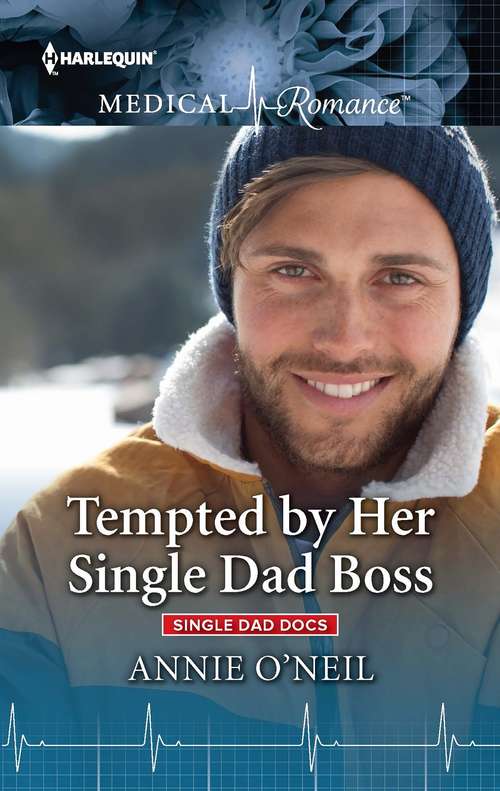 Tempted by Her Single Dad Boss (Single Dad Docs #1)