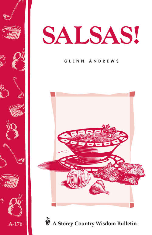 Book cover of Salsas!: Storey's Country Wisdom Bulletin A-176 (Storey Country Wisdom Bulletin Ser.)