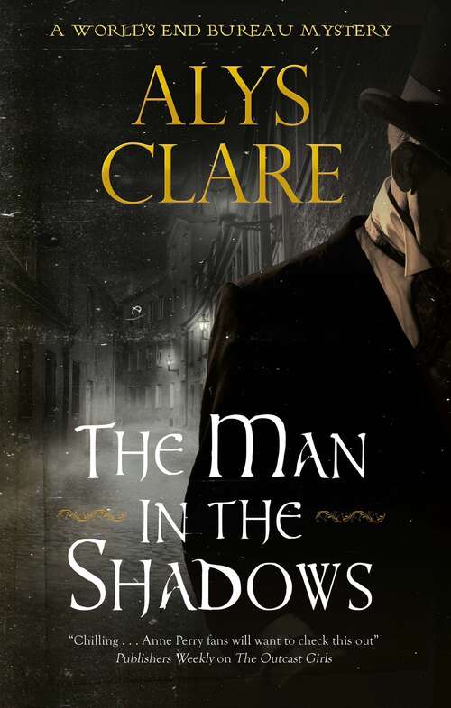 Book cover of The Man in the Shadows (A World's End Bureau Victorian Mystery #3)