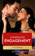 Scandalous Engagement: Married Till Christmas (the Bravos Of Justice Creek) / Scandalous Engagement / Single Dad's Holiday Wedding (Lockwood Lightning Ser. #Book 3)
