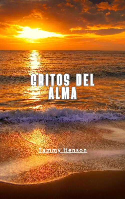 Book cover of Gritos del Alma