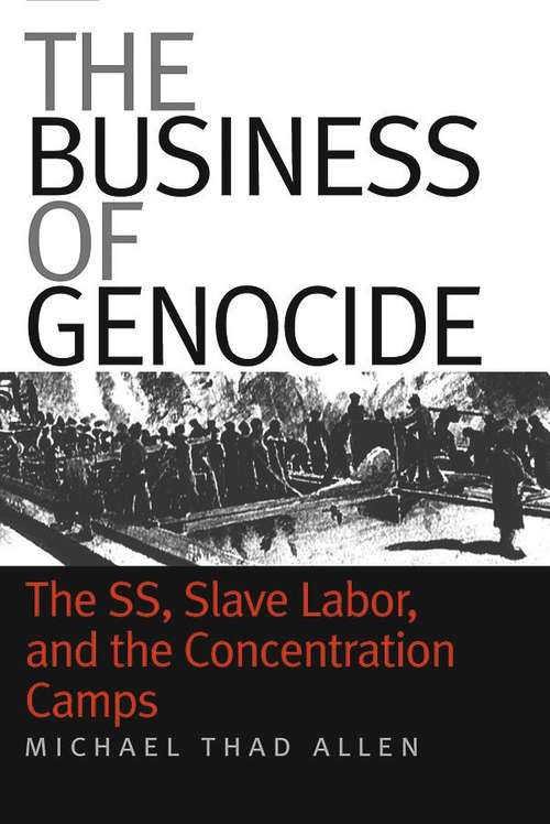 Book cover of The Business of Genocide