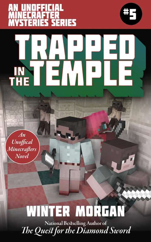 Book cover of Trapped In the Temple (Unofficial Minecraft Mysteries #5)