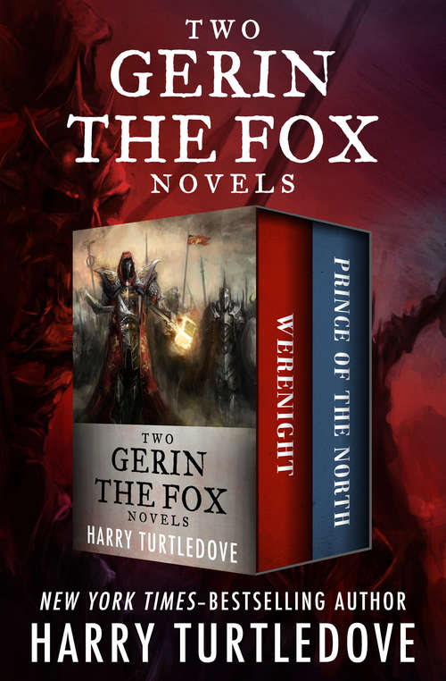 Book cover of Two Gerin the Fox Novels: Werenight and Prince of the North (Digital Original) (Gerin the Fox)