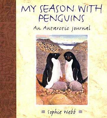 Book cover of My Season with Penguins: An Antarctic Journal