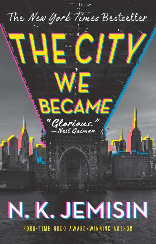 Book cover of The City We Became: A Novel (The Great Cities Trilogy #1)