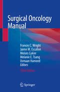 Surgical Oncology Manual (Surgical Oncology Manual Ser.)